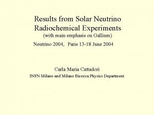 Results from Solar Neutrino Radiochemical Experiments with main