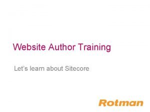 Website Author Training Lets learn about Sitecore 1