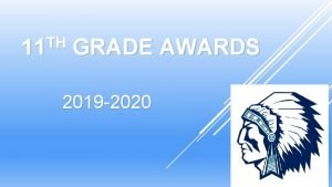 TH 11 GRADE AWARDS 2019 2020 TH 11