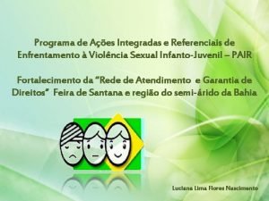 Programa de Aes Integradas e Referenciais de Enfrentamento