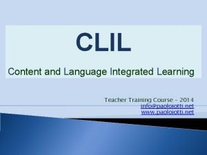 CLIL Content and Language Integrated Learning Teacher Training