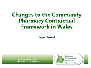 Changes to the Community Pharmacy Contractual Framework in