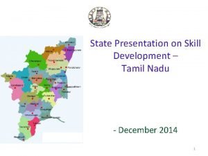 State Presentation on Skill Development Tamil Nadu December