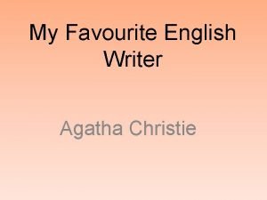 My favourite english writer