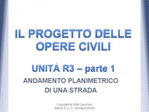 IL PROGETTO DELLE OPERE CIVILI UNIT R 3