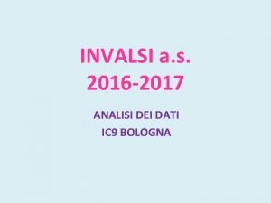 INVALSI a s 2016 2017 ANALISI DEI DATI