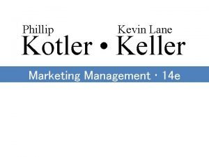 Phillip Kevin Lane Kotler Keller Marketing Management 14