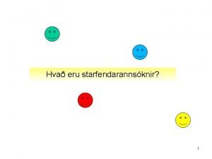 Hva eru starfendarannsknir 1 Hver er g Menntavsindasvi