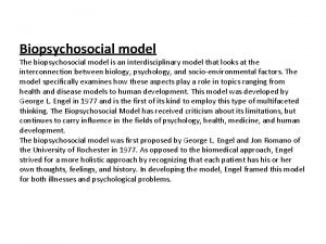 The biopsychosocial model reflects