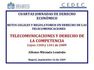 CUARTAS JORNADAS DE DERECHO ECONMICO RETOS LEGALES Y