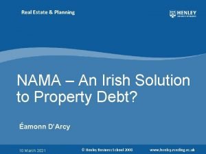 Real Estate Planning NAMA An Irish Solution to