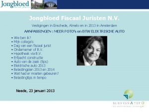 Jongbloed Fiscaal Juristen N V Vestigingen in Enschede