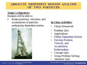 Absolute dependent motion analysis of two particles