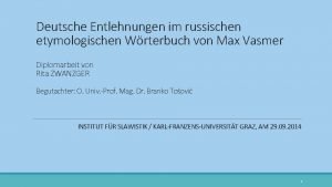 Deutsche Entlehnungen im russischen etymologischen Wrterbuch von Max