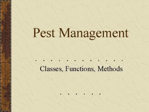 Pest Management Classes Functions Methods Pests 100 species