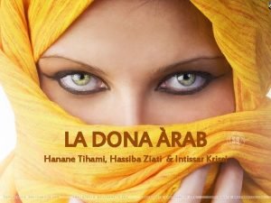 LA DONA RAB Hanane Tihami Hassiba Ziati Intissar