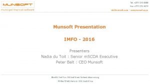 Munsoft Presentation IMFO 2016 Presenters Nadia du Toit