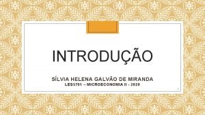 INTRODUO SLVIA HELENA GALVO DE MIRANDA LES 5701