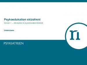 Psykoedukation skizofreni