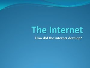 When did.the internet start