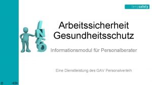 Arbeitssicherheit Gesundheitsschutz Informationsmodul fr Personalberater Eine Dienstleistung des