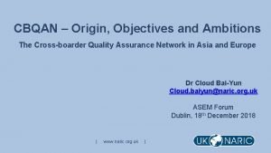 CBQAN Origin Objectives and Ambitions The Crossboarder Quality
