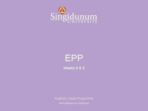 Anglistics Study Programme EPP Weeks 8 9 Anglistics