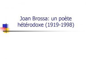 Joan Brossa un pote htrodoxe 1919 1998 Joan