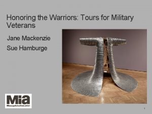 Honoring the Warriors Tours for Military Veterans Jane