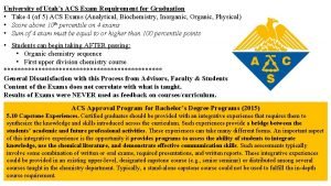 University of Utahs ACS Exam Requirement for Graduation
