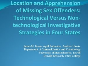 Location and Apprehension of Missing Sex Offenders Technological