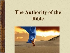 The Authority of the Bible Internal Evidence What
