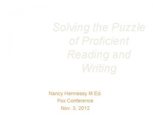 Solving the Puzzle of Proficient Reading and Writing