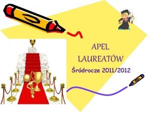 APEL LAUREATW rdrocze 20112012 30 09 2011 Szkolny