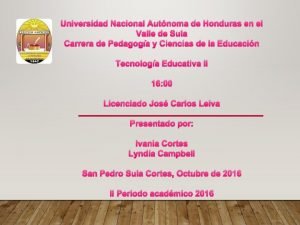 Universidad Nacional Autnoma de Honduras en el Valle