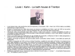 Louis I Kahn La bath house di Trenton