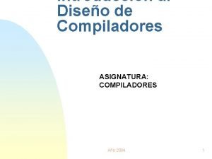 Compiladores Compiladores