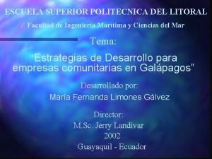 ESCUELA SUPERIOR POLITECNICA DEL LITORAL Facultad de Ingeniera