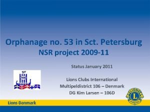 Orphanage no 53 in Sct Petersburg NSR project