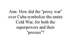 Cuba proxy war
