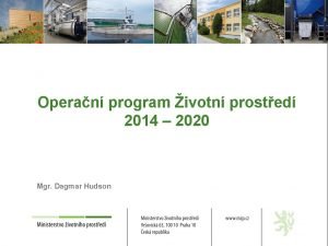 Operan program ivotn prosted 2014 2020 Mgr Dagmar