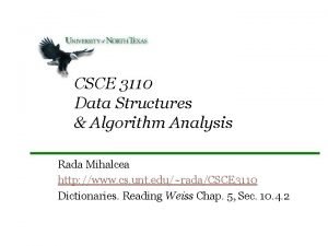 CSCE 3110 Data Structures Algorithm Analysis Rada Mihalcea