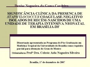 Denise Nogueira da Gama Cordeiro SIGNIFIC NCIA CLNICA