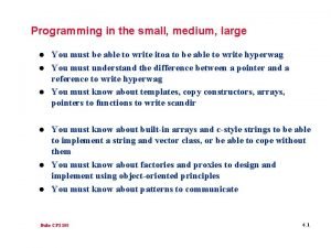 Programming in the small medium large l l