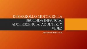 Desarrollo motor en la adultez