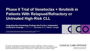 Phase II Trial of Venetoclax Ibrutinib in Patients