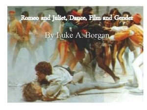 Romeo and juliet dance scene