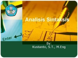 Analisis Sintaksis By Kustanto S T M Eng