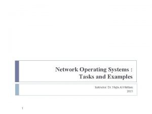 Examples of network operating system