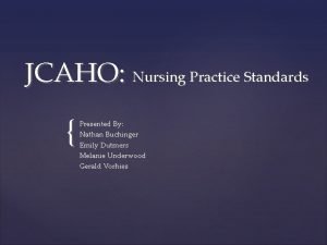 Jcaho standards Jcaho standards